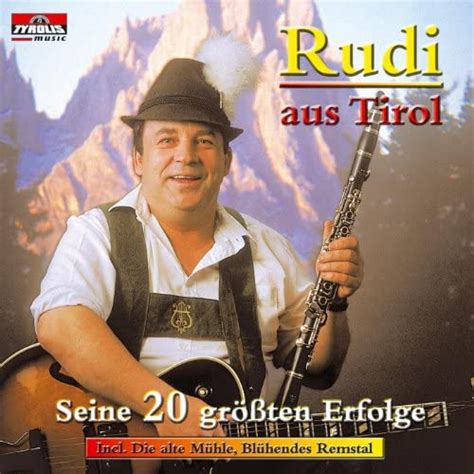 Amazon co jp Seine 20 größten Erfolge Rudi aus Tirol デジタルミュージック