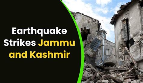 Earthquake Strikes Jammu And Kashmir Magnitude 5 5 Tremors Felt Across