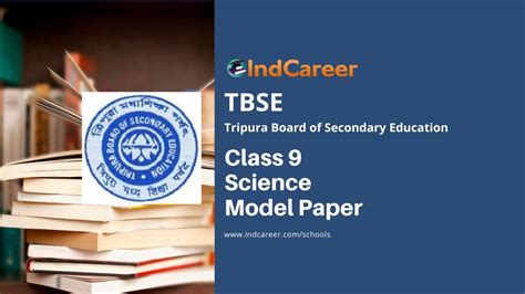 Tbse Class 9 Science Half Yearly Model Question Paper Indcareer Schools