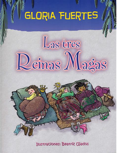 Las Tres Reinas Magas Gloria Fuertes Comprar Libro 9788469764053