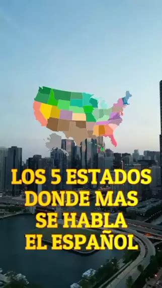 Estos Son Los Estados Donde Se Habla Mas El Espa Ol En Estados Unidos