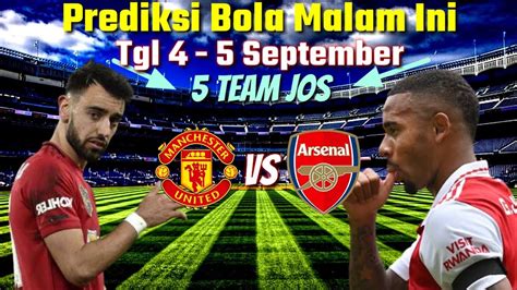 Prediksi Bola Malam Ini Parlay Tgl September Prediksi Mix Parlay