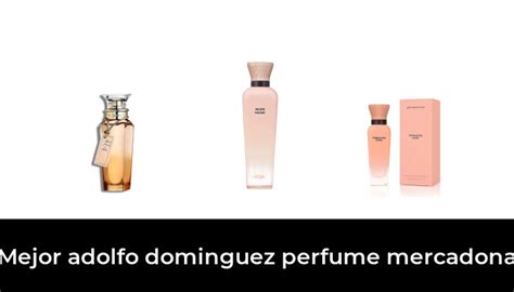 33 Mejor adolfo dominguez perfume mercadona en 2023 después