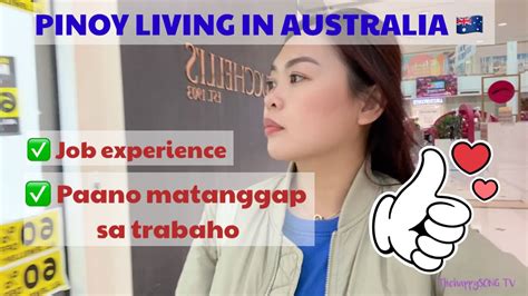 Pinoy Life In Australia Job Experience Paano Matanggap Sa