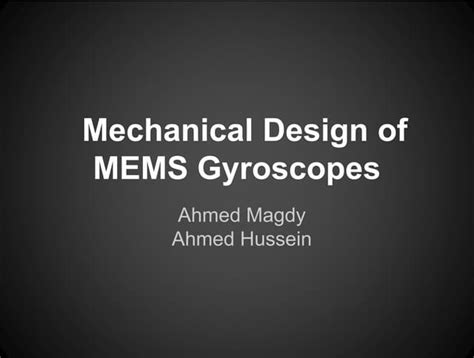 Mechanical design of mems gyroscopes | PPT