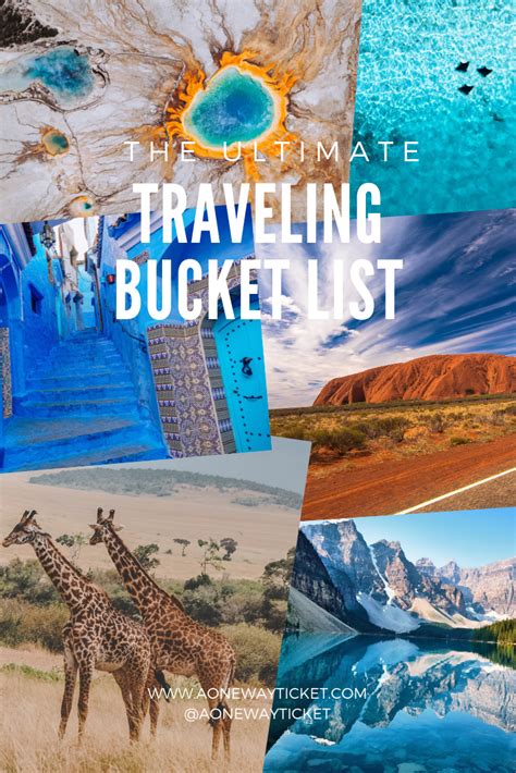 Ultimate Travel Bucket List A One Way Ticket