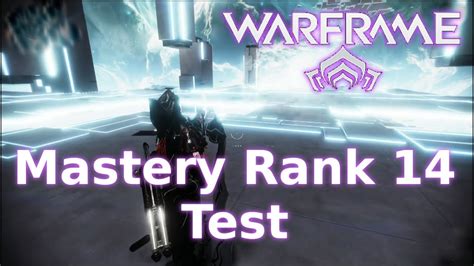 Warframe Mastery Rank Test Youtube