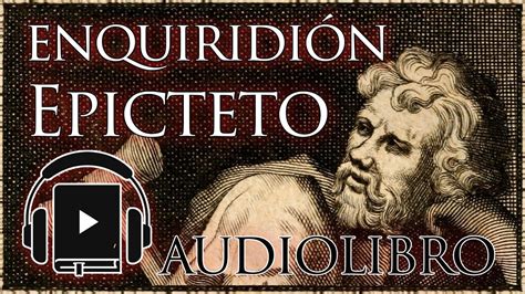 Audiolibro Enquiridi N Epicteto Manual Para La Vida Youtube