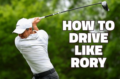 How To Drive The Ball Like Rory Rory Mcilroy Golf Swing Analysis