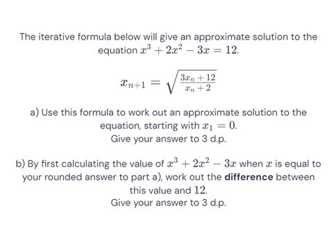 The Iterative Formula Below Will Give An Studyx