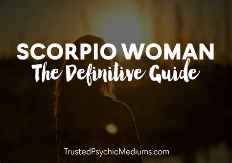 Scorpio Woman A Complete Guide To The Scorpio Woman Personality