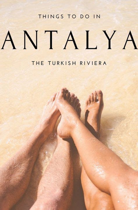 Things To Do In Antalya Exploring The Beautiful Turkish Riviera