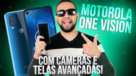 Conheça O Motorola One Vision Com CÂmeras E Telas Avançadas Youtube