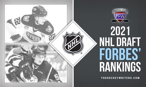 2021 NHL Draft Rankings: Forbes' Final 160 - The Hockey Writers - NHL ...