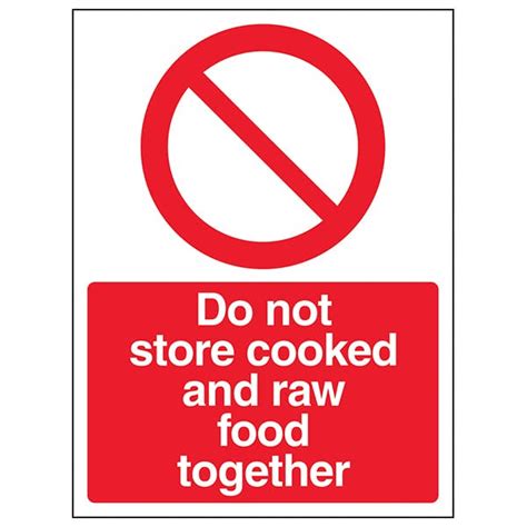 Do Not Store Raw And Cooked Food Together Portrait Safety Signs 4 Less