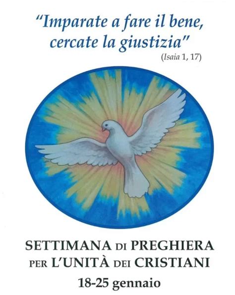 Dal Al Gennaio Settimana Di Preghiera Per Lunit Dei Cristiani