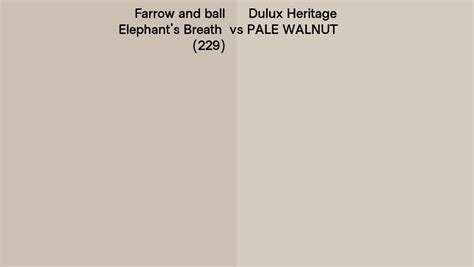 Farrow And Ball Elephants Breath 229 Vs Dulux Heritage Pale Walnut Side By Side Comparison