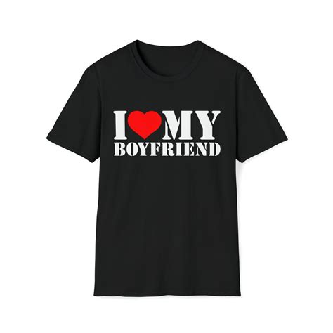 I Love My Boyfriend Tee I Heart My Boyfriend Shirt Etsy