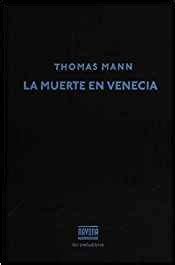 La Muerte En Venecia Thomas Mann