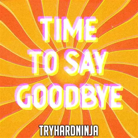 TryHardNinja – Time to Say Goodbye Lyrics | Genius Lyrics