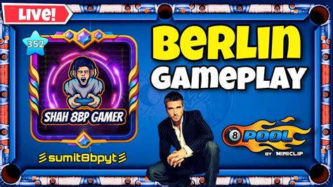 8 BALL POOL LIVE BERLIN GAMEPLAY SHAH 8BP GAMER THANKS A LOT FOR 2