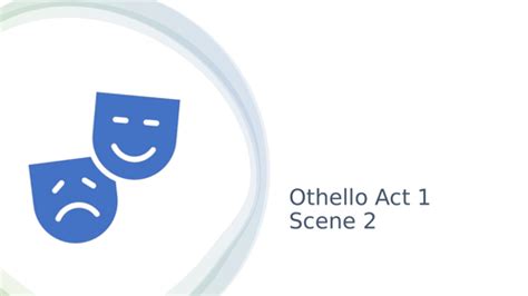 Othello Act 1 | Teaching Resources