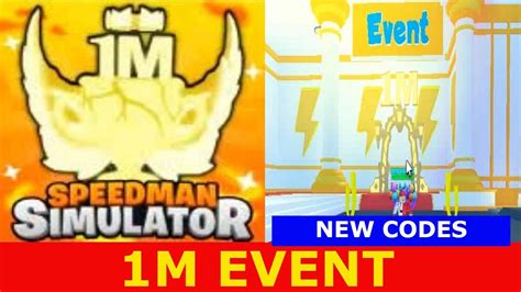 New Update New Codes And New 1m Event 🥇1m🥇 Speedman Simulator Roblox August 12 2021