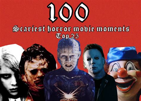 Vault Of Doom 100 Scariest Horror Movie Moments Top 25