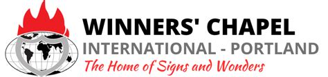 Winners Chapel International Portland Or The Home Of Signs And Wonders