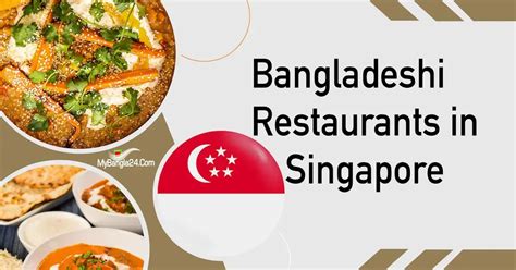 The 10 Best Bangladeshi Restaurants in Singapore