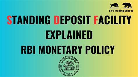 What Is Standing Deposit Facility Sdf Sdf Rate In Rbi Monetary