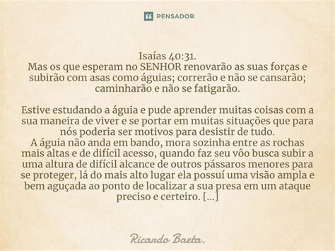 ⁠isaías 40 31 Mas Os Que Esperam No Ricardo Baeta Pensador