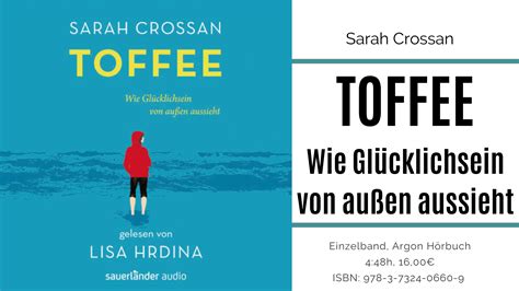 Hörbuch Toffee Wie Glücklichsein von außen aussieht von Sarah