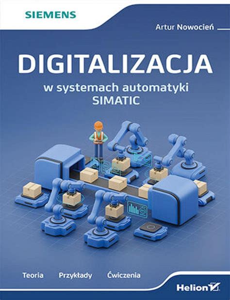 Digitalizacja W Systemach Automatyki SIMATIC Teoria Przyklady