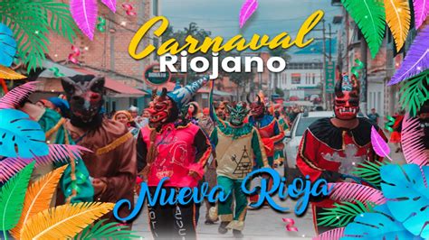 CARNAVAL RIOJANO 2023 SECTOR NUEVA RIOJA YouTube