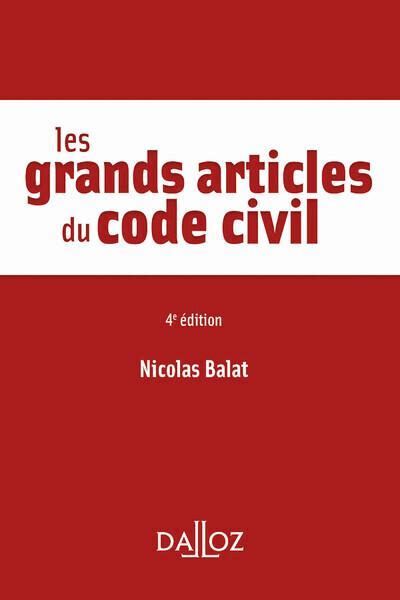 Les Grands Articles Du Code Civil Alain B Nabent Denis Mazeaud