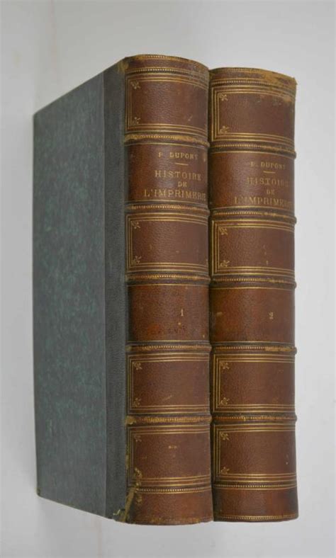 Histoire De L Imprimerie By DUPONT PAUL Buono Good Hardcover 1854