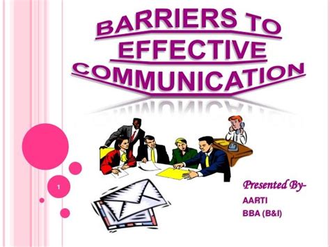 Barriers To Effective Communication Ppt