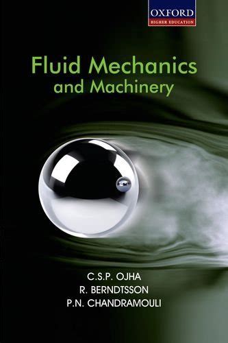 Fluid Mechanics And Machinery By Csp Ojha Goodreads