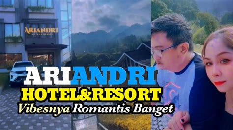 Hotel Ariandri Resort Puncak Vibesnya Romantis Banget YouTube