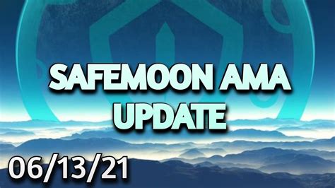 SAFEMOON AMA UPDATE TIME INFO NEWS IS THERE A SAFEMOON AMA TODAY