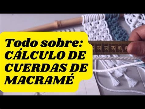 cálculo de CUERDA O CORDON DE MACRAMÉ bosquejo y guía PRINCIPIANTES