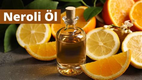 Neroli Öl Tipps und Infos Gesunder Lebensstil