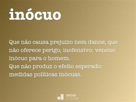 O Que Significa A Palavra Inócuo - Inócuo - Dicio, Dicionário Online de Português