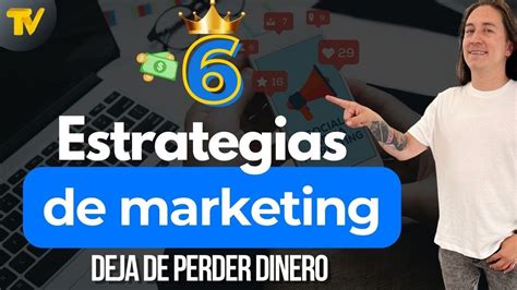 Estrategias De Marketing Digital Que Te Har N Triunfar En