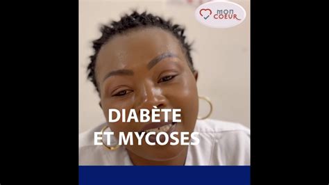 Diabète et mycoses YouTube