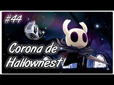 Como Llegar A La Corona De Hallownest Cumbre De Cristal Mapa Completo