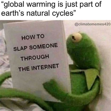 Sixteen Environmental Memes To Browse Through In Honor Of Earth Day