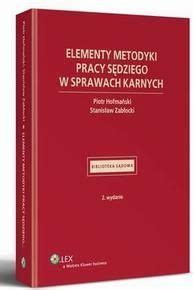 Elementy metodyki pracy sędziego w sprawach karnych E Book Ceny i