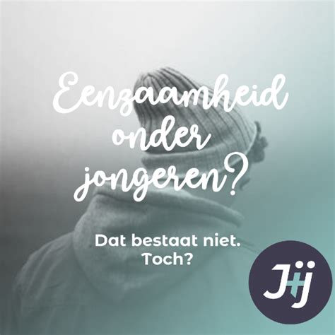 Eenzaamheid Bij Jongeren JIJ Hoort Erbij